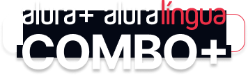 O Combo+ é a junção da Alura Língua e do Alura+